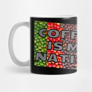 Coffee is my Nation Kaffee Bohnen lustig Mug